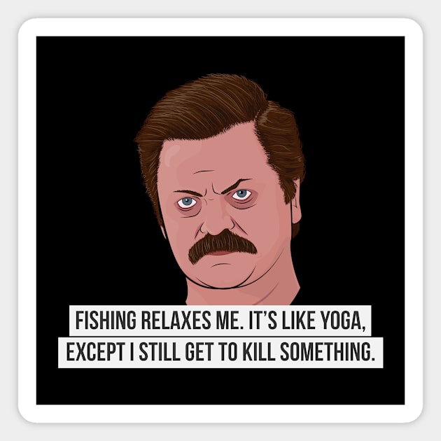 Ron Swanson - Fishing Magnet by BluPenguin